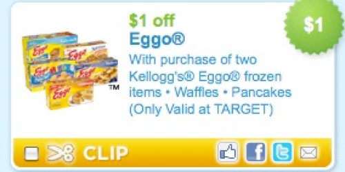 Kellogg’s Eggo Coupon Reset + Target Deal!