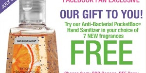 Bath & Body Works: FREE PocketBac Hand Sanitizer (No Purchase Required)!