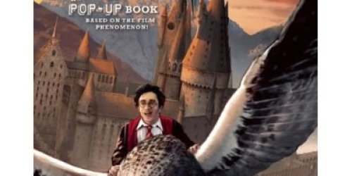 Amazon: Harry Potter Pop-Up Book Only $8.15 Shipped (Regularly $34.95)