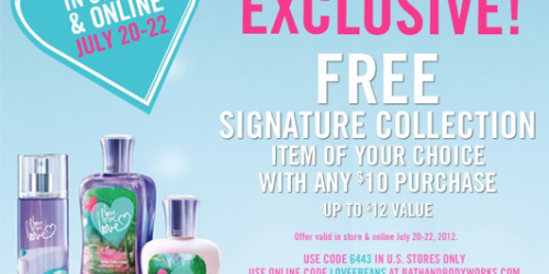 Bath & Body Works: FREE Signature Collection Item (Up to $12 Value!) with $10 Purchase