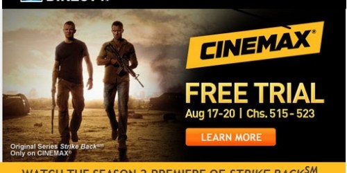 DirecTV: FREE Cinemax This Weekend (8/17-8/20)