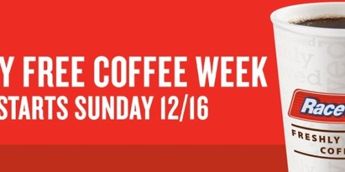 RaceTrac: FREE Cup of Coffee (12/16 – 12/22)