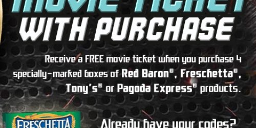 FREE Movie Ticket w/ Purchase of 4 Select Red Baron, Freschetta, Tony’s, or Pagoda Express Products = Great Deals with Coupons