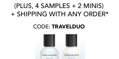 Bumble & Bumble: Free Thickening Duo ($17 Value!) + 4 Free samples, 2 minis & Free Shipping w/ Any Order