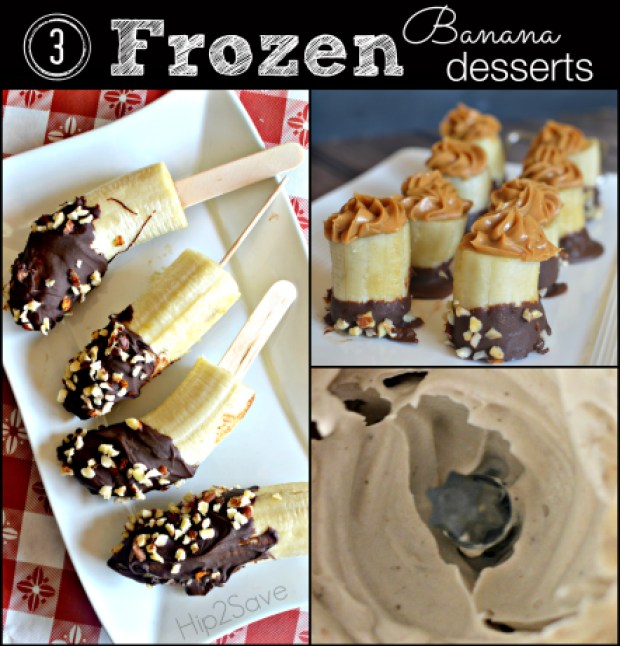 3 Frozen Banana Desserts Hip2Save