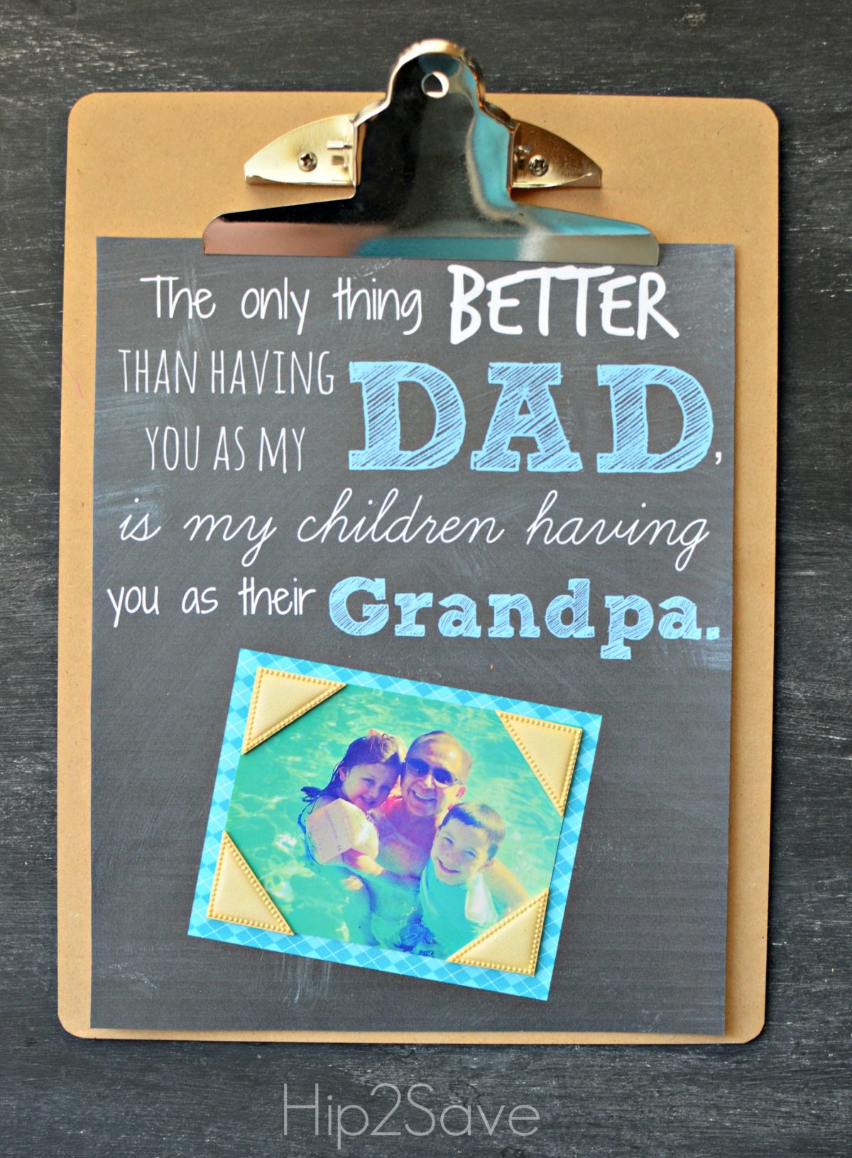 The only thing better than having you as my Dad is my children having you as their Grandpa Free Printable Hip2Save