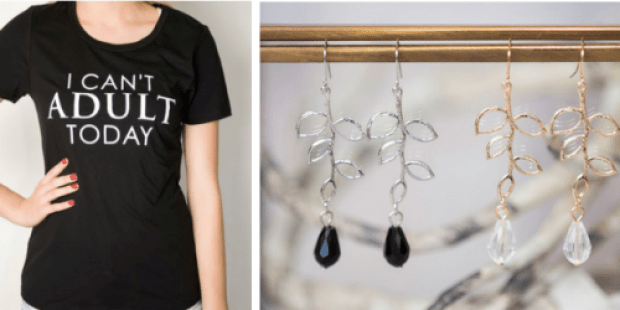 I Can’t Adult Today T-Shirt $14.95 Shipped – Enter Code HIPADULT (+ Add Earrings for 99¢)