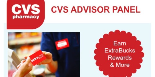 CVS Advisor Panel: Check Your Inbox for New Survey (Earn $10 or $2 in ExtraBucks Rewards)