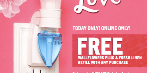 Bath & Body Works: FREE Wallflowers Plug & Refill w/ ANY Purchase – $11 Value (Today Only)