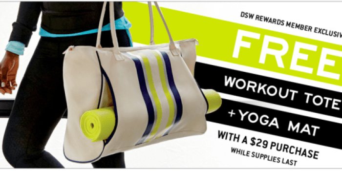 DSW Rewards Members: FREE Workout Tote and Yoga Mat with ANY $29 Purchase