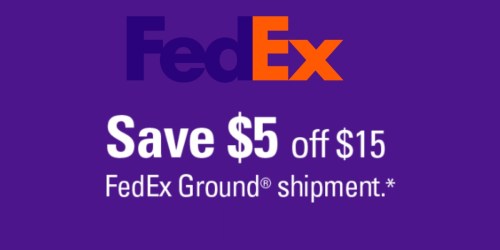 Shipping Packages? Here’s a Rare $5 Off $15 FedEx Ground Shipment Coupon