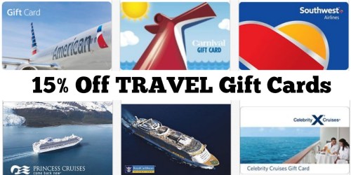 EXTRA 15% Off $200+ Travel Gift Card Purchase (Southwest Airlines & Royal Caribbean)