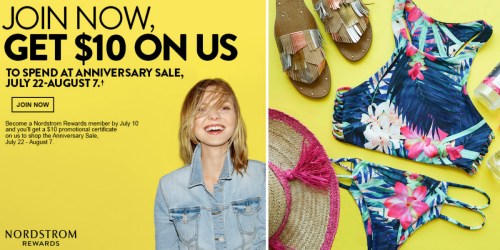 Join Nordstrom Rewards by July 10th = FREE $10 Certificate to Spend Starting July 22nd