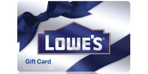 $100 Lowe’s Gift Card Only $90 Shipped