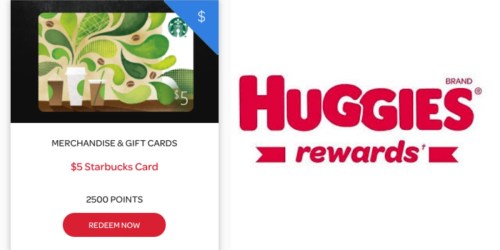 Huggies Rewards: $5 Starbucks eGift Card Only 2500 Points