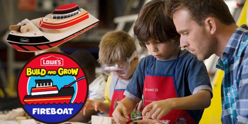 Lowe’s Build and Grow Kids Clinic: Register NOW to Make FREE Wooden Boat on September 24th