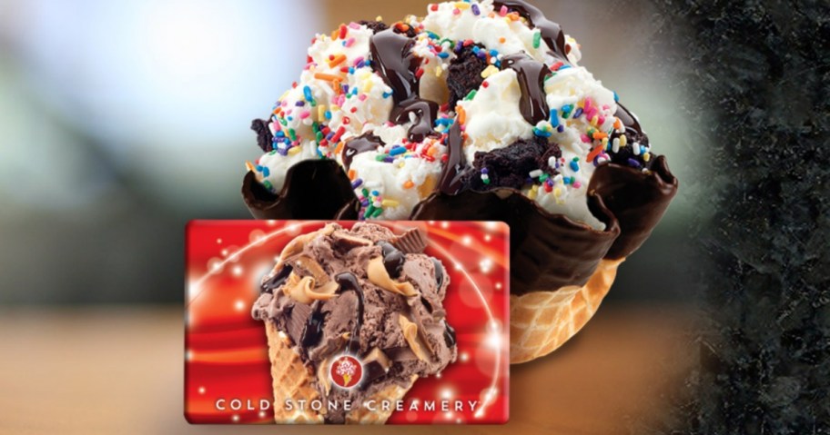 a cold stone creamery gift card in front of ice cream in a waffle bowl