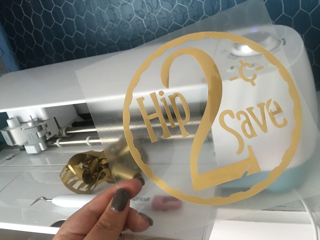 hip2save logo using cricut 