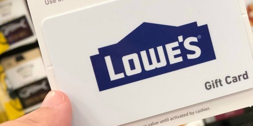 $100 Lowe’s eGift Card Only $90