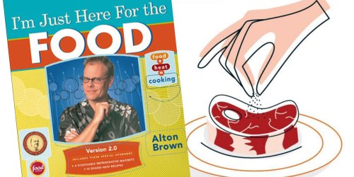 Alton Brown’s I’m Just Here for the Food Kindle eBook Only $2.99 (Regularly $29) – Great Reviews