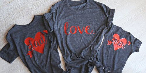 Valentine Tees For The Whole Family Just $12.99