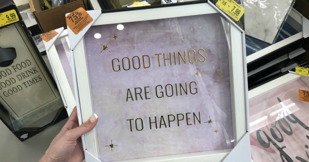 Good Things are going to happen sign