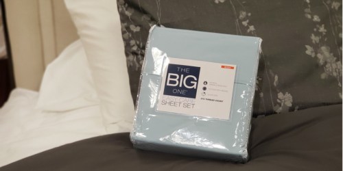 The Big One Sheet Sets – ALL Sizes Only $16.99 at Kohl’s (Regularly up to $100)