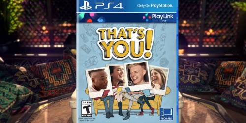 That’s You! PlayStation 4 Party Game Only 99¢ at Best Buy