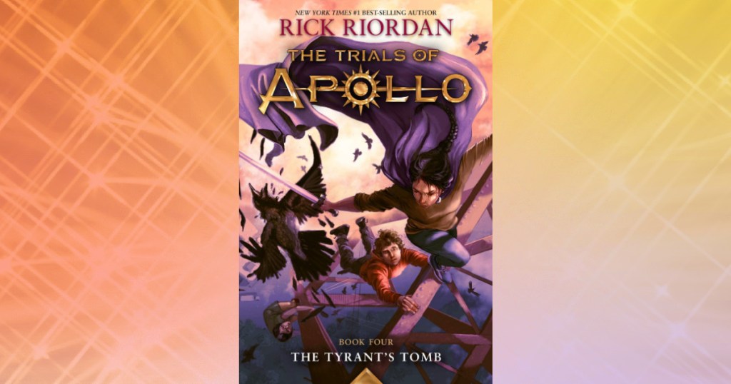 The Trials of Apollo, Book Four: Tyrant's Tomb eBook