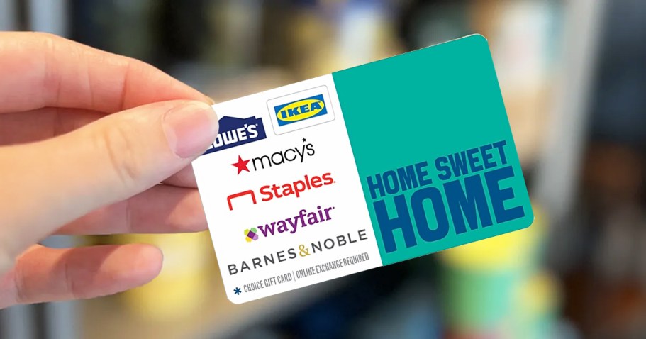 $100 Home Gift Card Only $90 on Staples.online (Valid at Lowe’s IKEA, Wayfair, & More!)