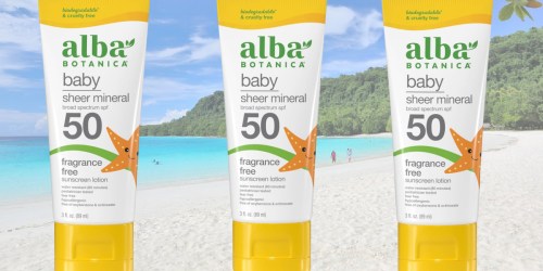 Alba Botanica Baby Sunscreen Just $5 Shipped on Amazon (Regularly $15)