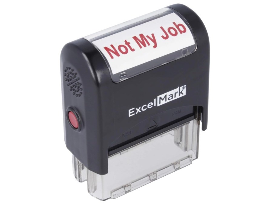 stock photo of self stamper with red not my job letters