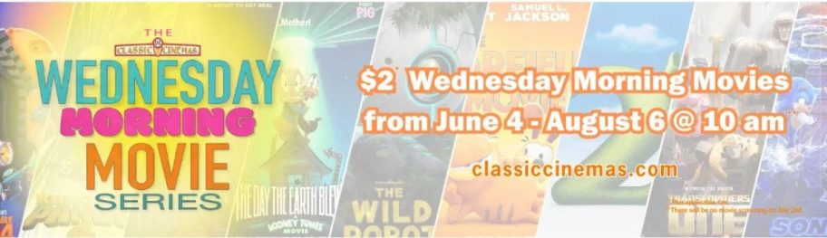 Banner for Classic Cinemas Wednesday Morning Movie Series