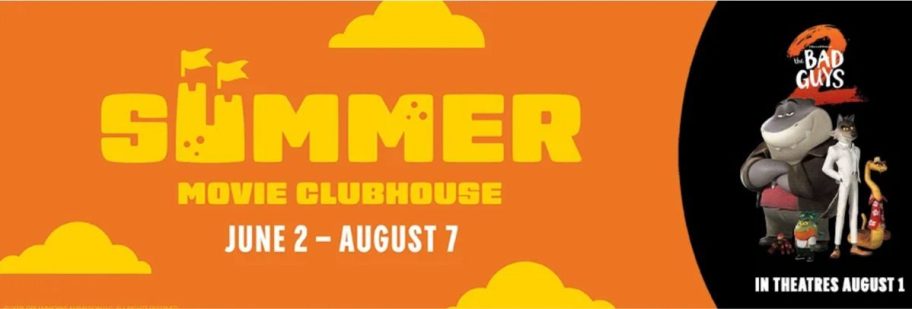 Banner for Cinemark's Summer Movie Clubhouse with icon of Bad Guys 2 movie Characters